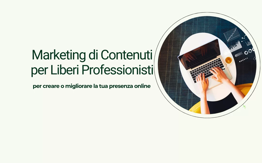 Marketing di Contenuti per Liberi Professionisti