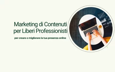 Marketing di Contenuti per Liberi Professionisti