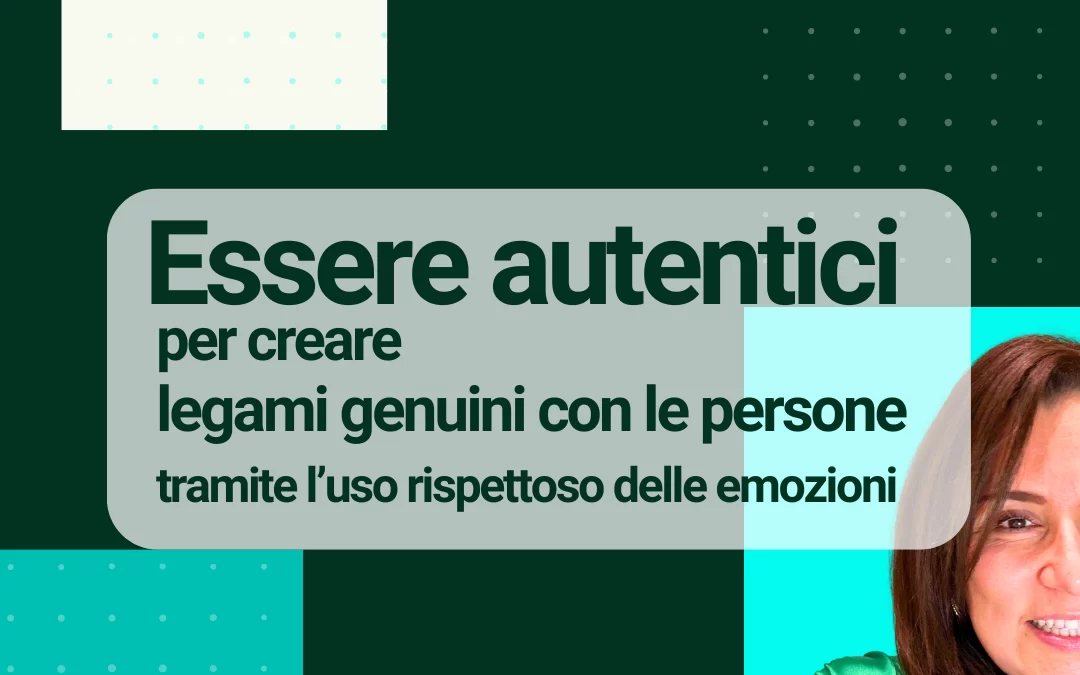 Come essere autentici